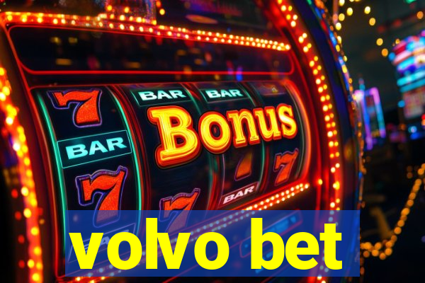 volvo bet